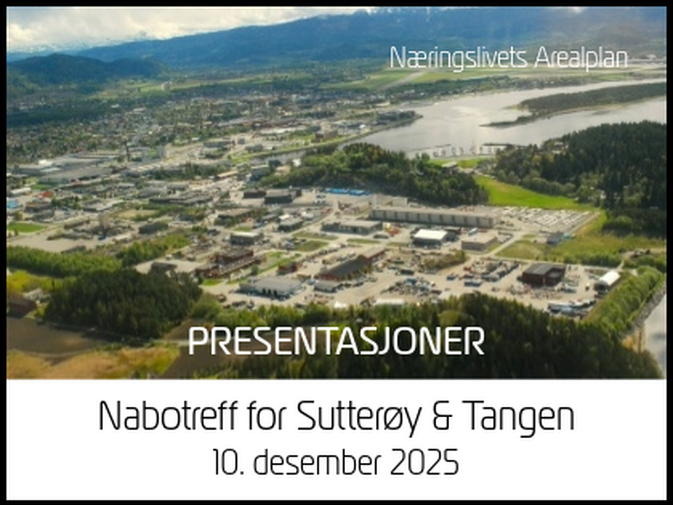 PRESENTASJONER - Nabotreff 10.desember 2025