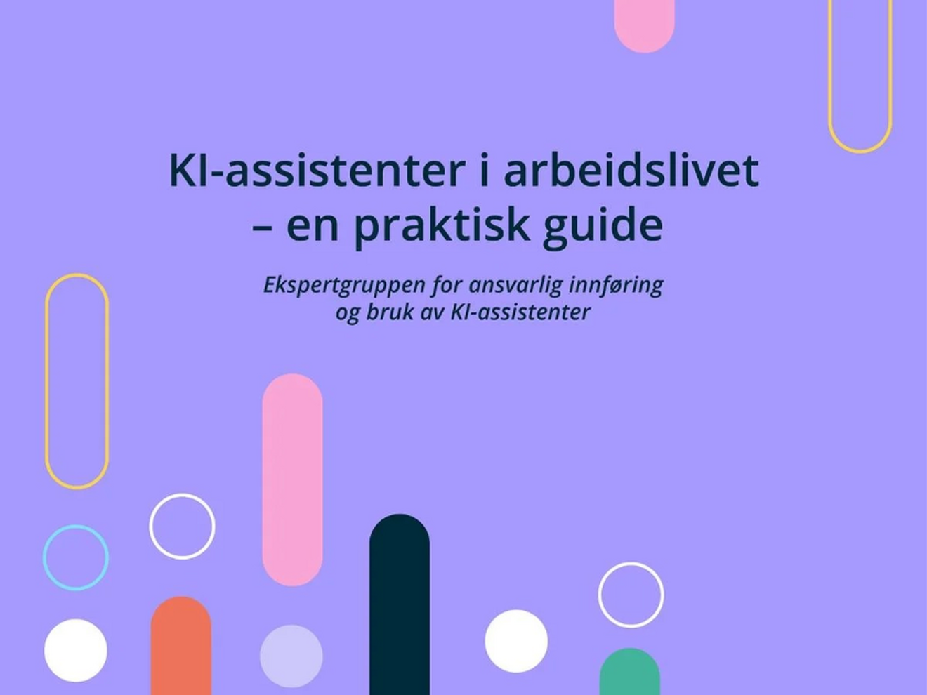KI-assistenter i arbeidslivet– en praktisk guide